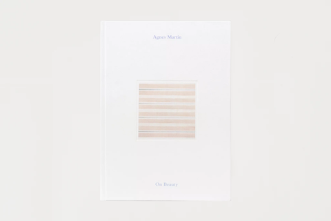 Agnes Martin: On Beauty