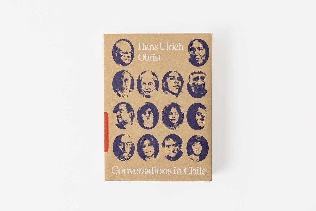 Conversations in Chile: Hans Ulrich Obrist Interviews