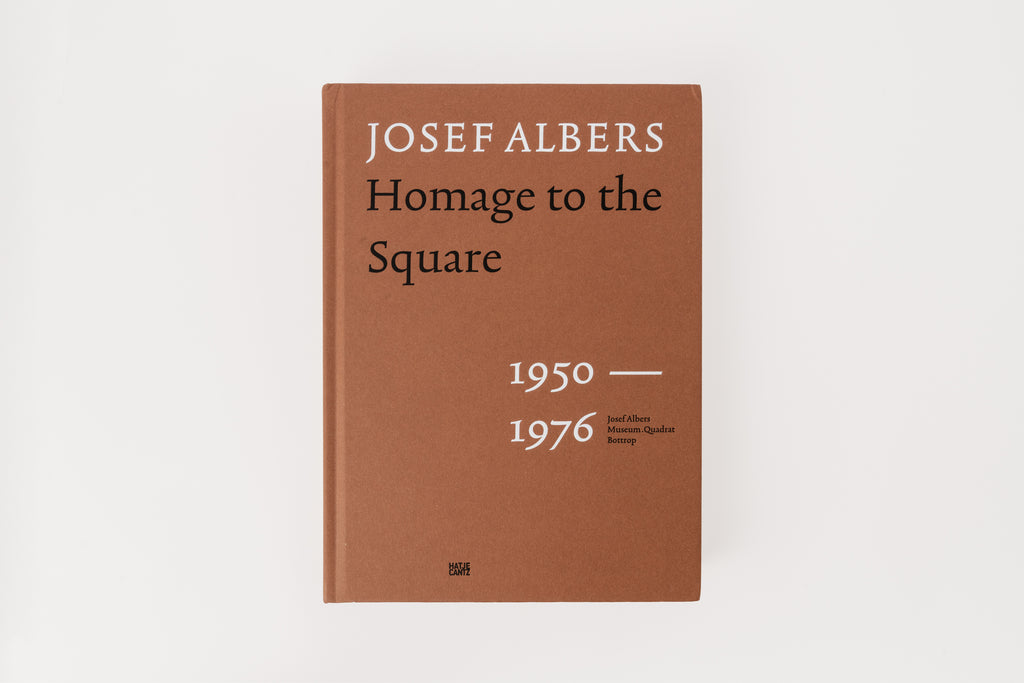 Josef Albers: Homage to the Square